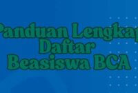Panduan Lengkap Daftar Beasiswa BCA