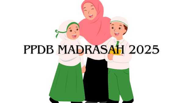 PPDB Madrasah 2025