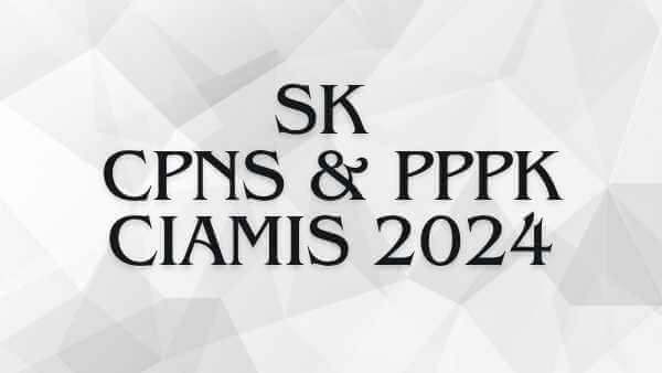 SK CPNS dan PPPK Ciamis 2024