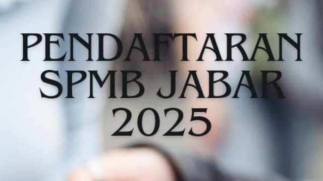 Pendaftaran SPMB Jabar 2025